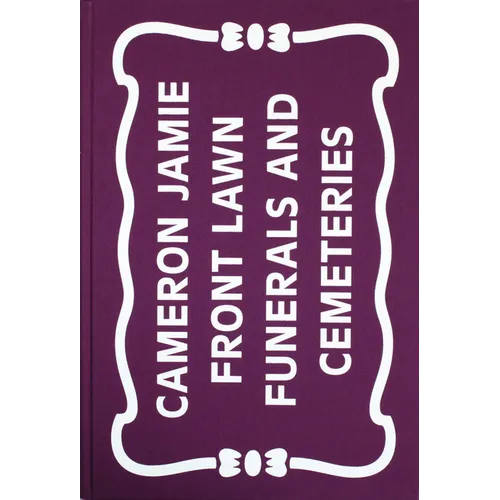 Cameron Jamie: Front Lawn Funerals and Cemeteries