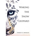 Waking the Snow Leopard