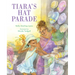 Tiara's Hat Parade