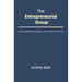 The Entrepreneurial Group: Social Identities, Relations, and Collective Action