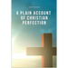 A Plain Account of Christian Perfection: Easy-to-Read Layout