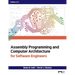 Assembly Programming and Computer Architecture for Software Engineers, Edition 2.0