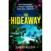 The Hideaway: Five Strangers. a Deadly Paradise. Who Will Survive?