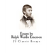 Essays by Ralph Waldo Emerson