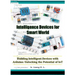 Intelligence Devices for Smart World