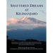 Shattered Dreams at Kilimanjaro: An Historical Account of German Settlers from Palestine Who Started a New Life in German East Africa During the Late