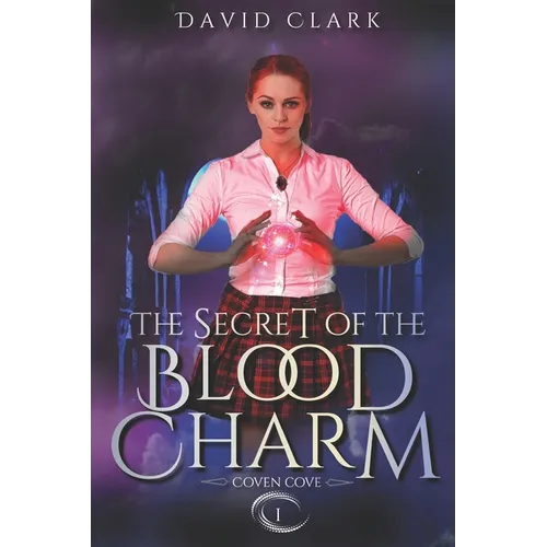 The Secret of the Blood Charm