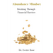 Abundance Mindset: Breaking Through Financial Barriers