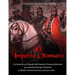 El Imperio Otomano: La historia y el legado del Imperio Transcontinental que dominó Europa Oriental y Medio Oriente durante casi 500 años
