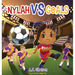 Nylah Vs Goals