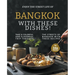 Enjoy the Street Life of Bangkok with these Dishes!: Take a Colorful and Flavorful Trip through the Streets of Bangkok with these Recipes