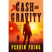 Cash and Gravity