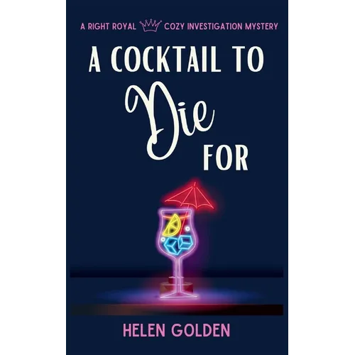 A Cocktail To Die For
