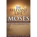 The Relevant Life of Moses