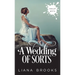 A Wedding Of Sorts
