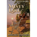 Misty Lake: Book One in the Misty Lake Series