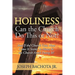 Holiness: Can the Church Do This or Not?: And If the Church Can, How Come It Seems So Many In the Church Aren't Doing It?