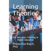 Learning Theories: For Educators Teaching in Higher Education