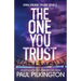 The One You Trust