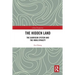 The Hidden Land: The Garrison System And the Ming Dynasty