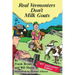 Real Vermonters Don't Milk Goats: 43rd Anniversary Edition