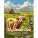 Highland Cow Coloring Book: 100+ Unique and Beautiful Designs for All Ages