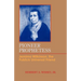 Pioneer Prophetess: Jemima Wilkinson, the Publick Universal Friend