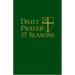 Daily Prayer for All Seasons, Deluxe Edition