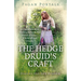 Pagan Portals - The Hedge Druid's Craft: An Introduction to Walking Between the Worlds of Wicca, Witchcraft and Druidry