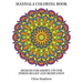 Mandala Coloring Book: Designs for Grown ups for Stress Relief and Meditation