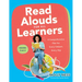 Read Alouds for All Learners: A Comprehensive Plan for Every Subject, Every Day, Grades Prek-8 (Learn the Step-By-Step Instructional Plan for Read Alo