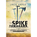 The Spike Tomahawk: A popular tool and weapon in Colonial North America