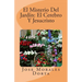 El Misterio Del Jardin: El Cerebro Y Jesucristo