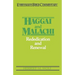 Haggai & Malachi- Everyman's Bible Commentary
