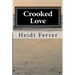 Crooked Love