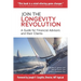 Join the Longevity Revolution: A Guide for Financial Advisors and their Clients