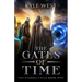 The Gates of Time