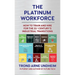 The Platinum Workforce: How to Train and Hire for the 21st Century's Industrial Transition