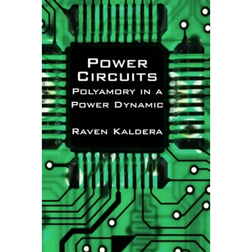 Power Circuits: Polyamory in a Power Dynamic