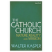 The Catholic Church: Nature, Reality and Mission
