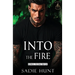 Into the Fire: A Dark New Adult Romance