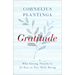 Gratitude: Why Giving Thanks Is the Key to Our Well-Being