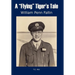 A "Flying" Tiger's Tale