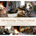 Old Sturbridge Village Cookbook: Authentic Early American Recipes for the Modern Kitchen