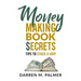 Money Making Book Secrets: Tips to Stack a Grip
