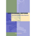 Envisioning Reform: Conceptual and Practical Obstacles to Improving Judicial Performance in Latin America