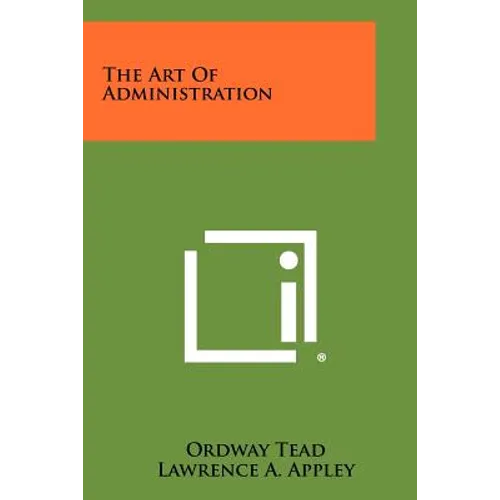 The Art Of Administration