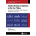 Statistical Modeling and Applications on Real-Time Problems: Unraveling Insights through Advanced Analytical Techniques