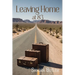 Leaving Home at 83