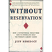Without Reservation: How a Controversial Indian Tribe Rose to Power and Built the World's Largest Casino